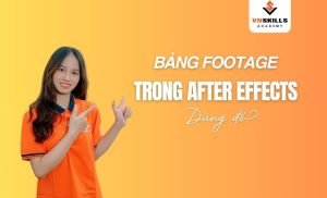 Bang-footage-trong-after-effect