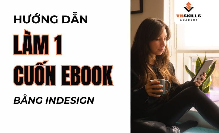 Huong-dan-lam-1-cuon-Ebook-bang-InDesign